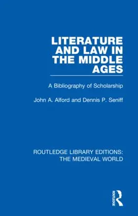 Alford / Seniff |  Literature and Law in the Middle Ages | Buch |  Sack Fachmedien