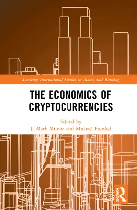 Munoz / Frenkel |  The Economics of Cryptocurrencies | Buch |  Sack Fachmedien