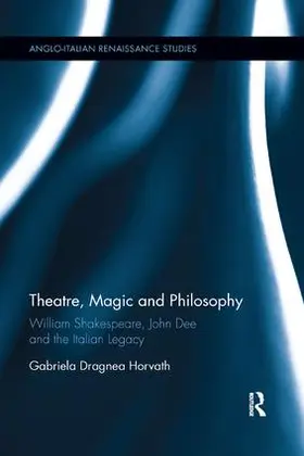 Horvath | Theatre, Magic and Philosophy | Buch | 978-0-367-19114-6 | www2.sack.de