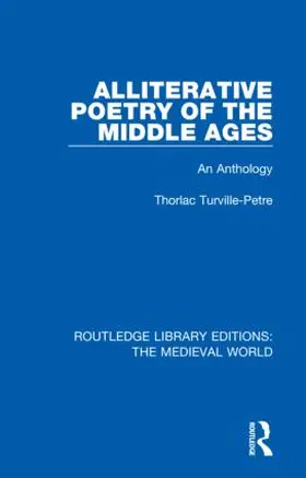 Turville-Petre |  Alliterative Poetry of the Later Middle Ages | Buch |  Sack Fachmedien
