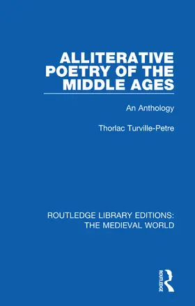 Turville-Petre |  Alliterative Poetry of the Later Middle Ages | Buch |  Sack Fachmedien