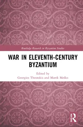 Theotokis / Meško |  War in Eleventh-Century Byzantium | Buch |  Sack Fachmedien