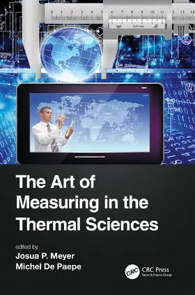 Meyer / De Paepe |  The Art of Measuring in the Thermal Sciences | Buch |  Sack Fachmedien