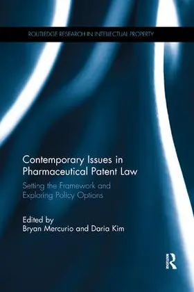 Mercurio / Kim |  Contemporary Issues in Pharmaceutical Patent Law | Buch |  Sack Fachmedien