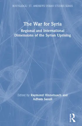 Hinnebusch / Saouli | The War for Syria | Buch | 978-0-367-19371-3 | sack.de