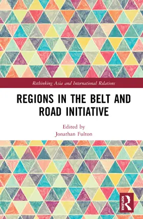 Fulton |  Regions in the Belt and Road Initiative | Buch |  Sack Fachmedien