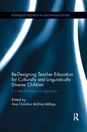 Iddings |  Re-Designing Teacher Education for Culturally and Linguistically Diverse Students | Buch |  Sack Fachmedien