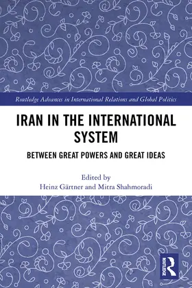 Gärtner / Shahmoradi |  Iran in the International System | Buch |  Sack Fachmedien
