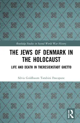 Tarabini Fracapane |  The Jews of Denmark in the Holocaust | Buch |  Sack Fachmedien