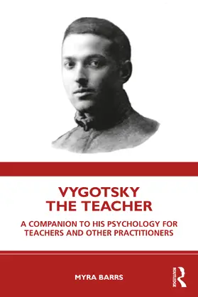 Barrs |  Vygotsky the Teacher | Buch |  Sack Fachmedien