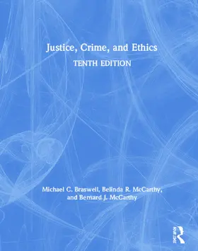 Braswell / McCarthy |  Justice, Crime, and Ethics | Buch |  Sack Fachmedien