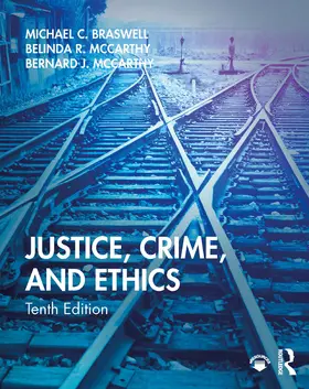 McCarthy / Braswell |  Justice, Crime, and Ethics | Buch |  Sack Fachmedien