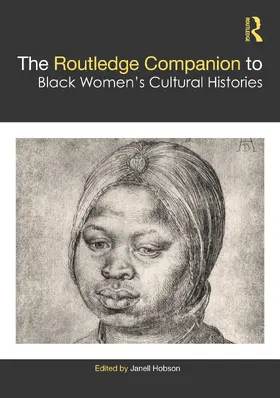 Hobson |  The Routledge Companion to Black Women's Cultural Histories | Buch |  Sack Fachmedien