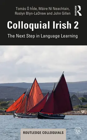 Ó hÍde / Gillen / Ní Neachtain |  Colloquial Irish 2 | Buch |  Sack Fachmedien