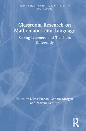 Planas / Morgan / Schütte |  Classroom Research on Mathematics and Language | Buch |  Sack Fachmedien