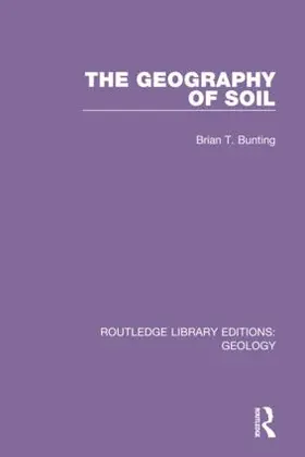 Bunting |  The Geography of Soil | Buch |  Sack Fachmedien