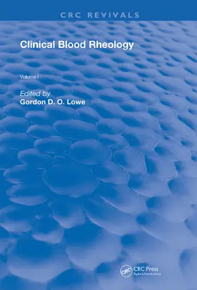 Lowe |  Clinical Blood Rheology | Buch |  Sack Fachmedien