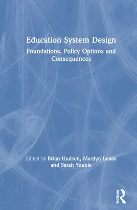 Hudson / Leask / Younie | Education System Design | Buch | 978-0-367-20380-1 | sack.de