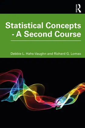Hahs-Vaughn / Lomax | Statistical Concepts - A Second Course | Buch | 978-0-367-20409-9 | www2.sack.de