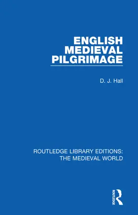 Hall |  English Mediaeval Pilgrimage | Buch |  Sack Fachmedien
