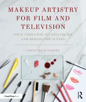 Sciortino / Santiago |  Makeup Artistry for Film and Television | Buch |  Sack Fachmedien