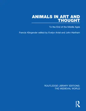 Klingender / Antal / Harthan |  Animals in Art and Thought | Buch |  Sack Fachmedien