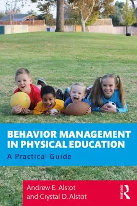 Alstot |  Behavior Management in Physical Education | Buch |  Sack Fachmedien