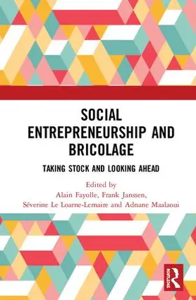 Fayolle / Janssen / Le Loarne-Lemaire |  Social Entrepreneurship and Bricolage | Buch |  Sack Fachmedien