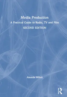 Willett / Barker |  Media Production | Buch |  Sack Fachmedien
