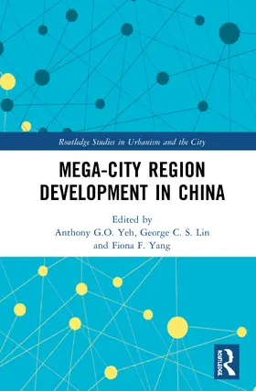 Yeh / Lin / Yang |  Mega-City Region Development in China | Buch |  Sack Fachmedien