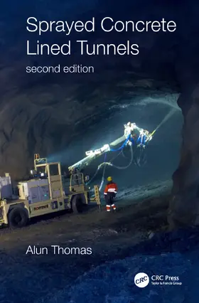 Thomas |  Sprayed Concrete Lined Tunnels | Buch |  Sack Fachmedien