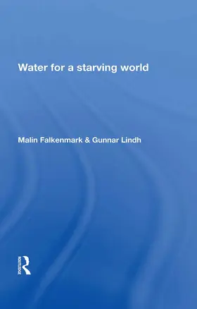 Falkenmark / Lindh |  Water For a Starving World | Buch |  Sack Fachmedien