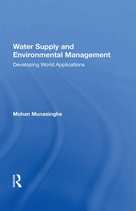 Munasinghe |  Water Supply And Environmental Management | Buch |  Sack Fachmedien