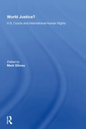 Gibney |  World Justice? | Buch |  Sack Fachmedien