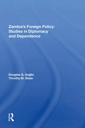 Anglin |  Zambia's Foreign Policy | Buch |  Sack Fachmedien