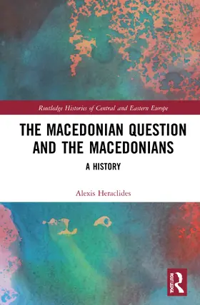 Heraclides |  The Macedonian Question and the Macedonians | Buch |  Sack Fachmedien