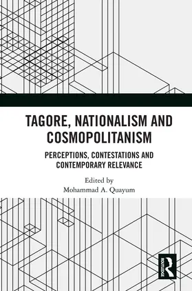 Quayum |  Tagore, Nationalism and Cosmopolitanism | Buch |  Sack Fachmedien