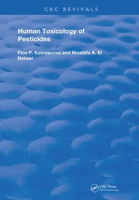 Kaloyanova / Batawi / El Batawi |  Human Toxicology of Pesticides | Buch |  Sack Fachmedien