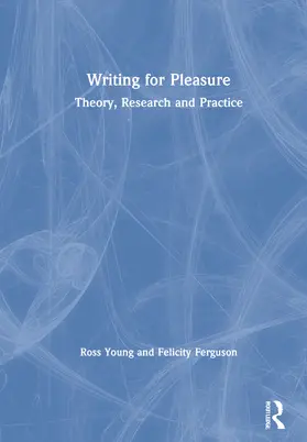 Young / Ferguson |  Writing for Pleasure | Buch |  Sack Fachmedien