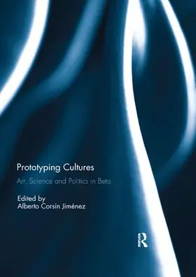 Corsin Jimenez |  Prototyping Cultures | Buch |  Sack Fachmedien