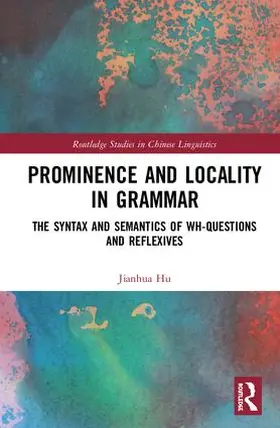 Hu |  Prominence and Locality in Grammar | Buch |  Sack Fachmedien