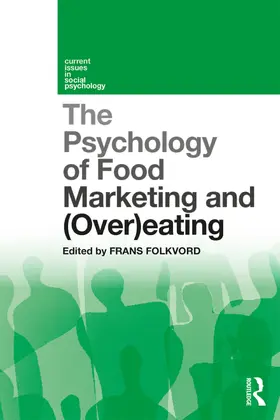Folkvord |  The Psychology of Food Marketing and Overeating | Buch |  Sack Fachmedien