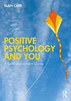 Carr | Positive Psychology and You | Buch | 978-0-367-22435-6 | www2.sack.de