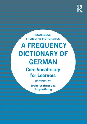 Tschirner / Moehring / Möhring | A Frequency Dictionary of German | Sonstiges | 978-0-367-22604-6 | sack.de