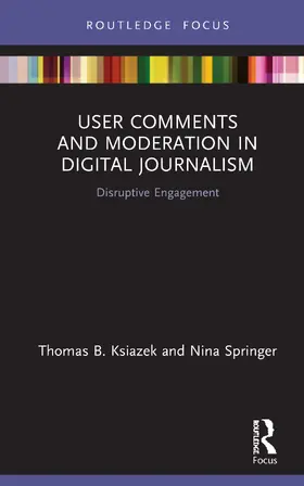Ksiazek / Springer |  User Comments and Moderation in Digital Journalism | Buch |  Sack Fachmedien