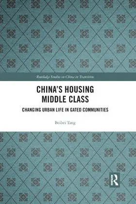 Tang |  China's Housing Middle Class | Buch |  Sack Fachmedien