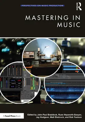 Braddock / Hepworth-Sawyer / Hodgson |  Mastering in Music | Buch |  Sack Fachmedien