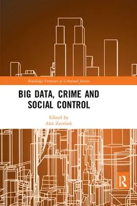Završnik |  Big Data, Crime and Social Control | Buch |  Sack Fachmedien