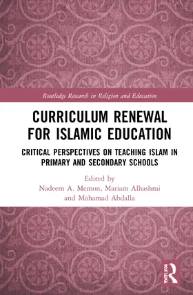 Memon / Alhashmi / Abdalla |  Curriculum Renewal for Islamic Education | Buch |  Sack Fachmedien