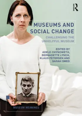 Chynoweth / Lynch / Petersen |  Museums and Social Change | Buch |  Sack Fachmedien
